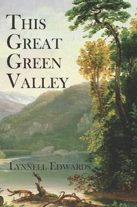 Cover image for This Great Green Valley