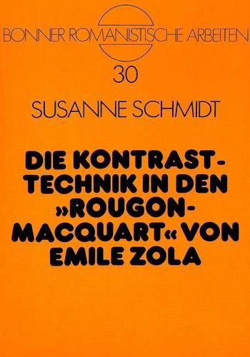 Cover image for Die Kontrasttechnik in Den Rougon-Macquart Von Emile Zola