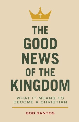 Cover image for The Good News of the Kingdom