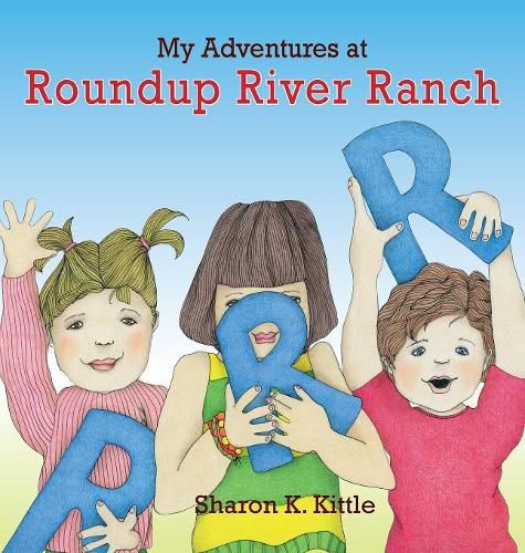 Cover image for My Adventures at Roundup River Ranch