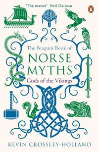 Cover image for The Penguin Book of Norse Myths: Gods of the Vikings
