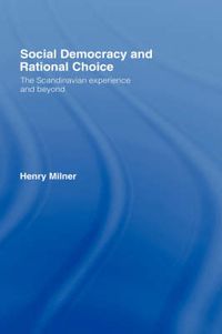 Cover image for Social Democracy and Rational Choice