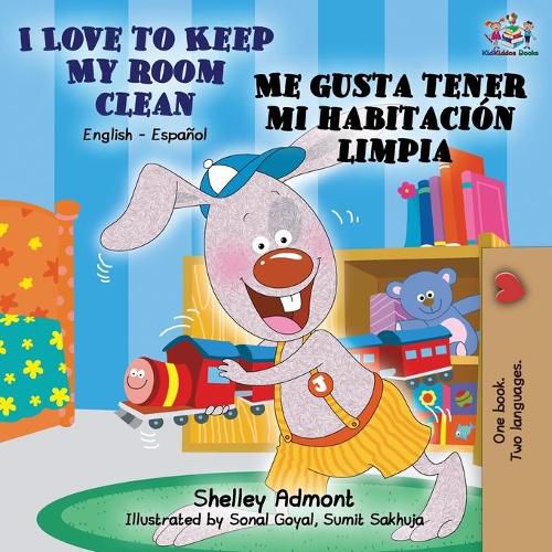 Cover image for I Love to Keep My Room Clean Me gusta tener mi habitacion limpia: English Spanish Bilingual Book