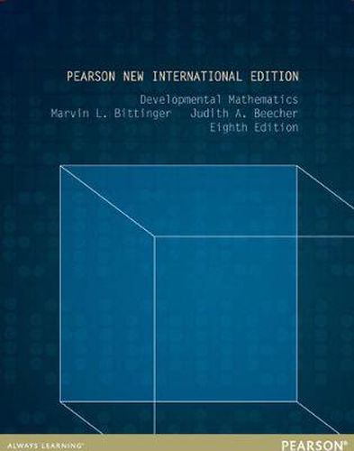 Developmental Mathematics: Pearson New International Edition