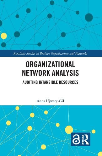 Cover image for Organizational Network Analysis: Auditing Intangible Resources