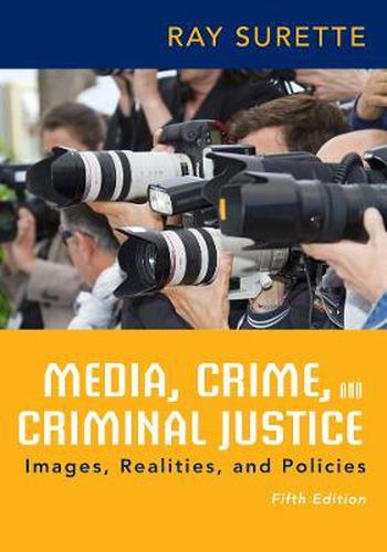 Cover image for Media, Crime, and Criminal Justice