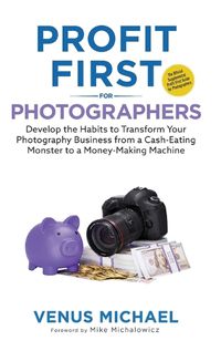 Cover image for Profit First for Photographers