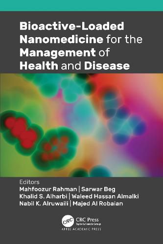 Cover image for Bioactive-Loaded Nanomedicine for the Management of Health and Disease