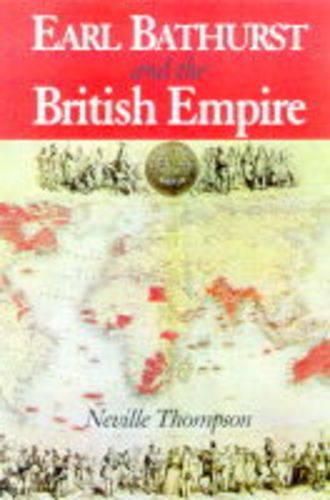 Cover image for Lord Bathurst and the British Imperium