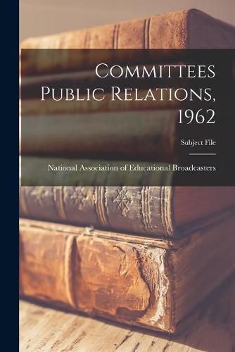 Committees Public Relations, 1962