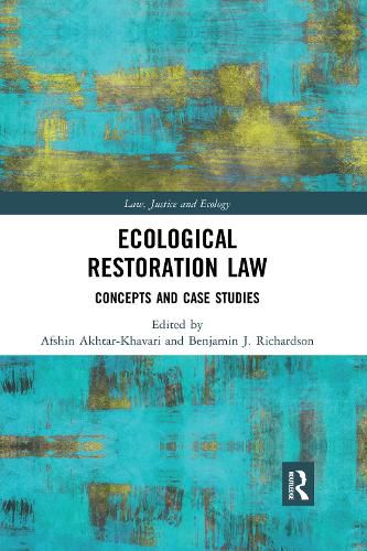 Ecological Restoration Law: Concepts and Case Studies