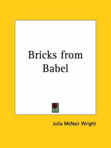Cover image for Bricks from Babel (1885)