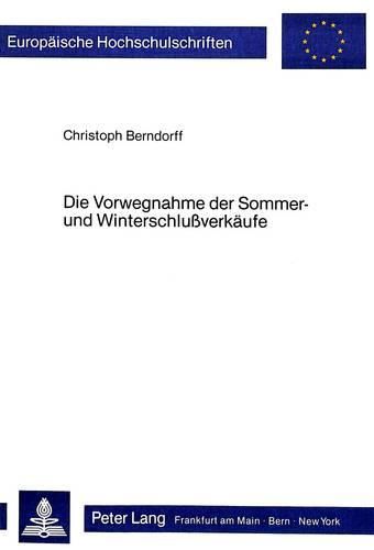 Cover image for Die Vorwegnahme Der Sommer- Und Winterschlussverkaeufe