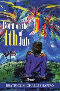 Cover image for Born on the 4th of July