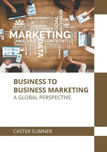 Cover image for Business to Business Marketing: A Global Perspective