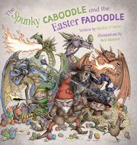 Cover image for The Spunky Caboodle and the Easter Fadoodle