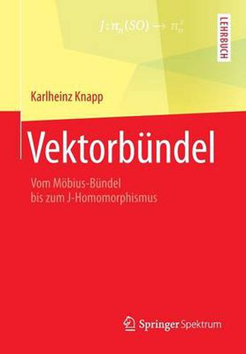 Cover image for Vektorbundel: Vom Moebius-Bundel bis zum J-Homomorphismus