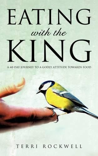 Cover image for Eating With The King