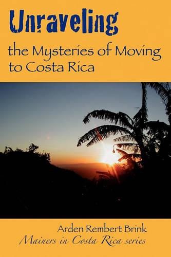 Cover image for Unraveling the Mysteries of Moving to Costa Rica: Real stories from real people, what we've learned and how it can help you!