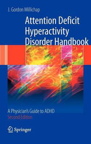 Cover image for Attention Deficit Hyperactivity Disorder Handbook: A Physician's Guide to ADHD