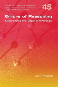 Cover image for Errors of Reasoning. Naturalizing the Logic of Inference