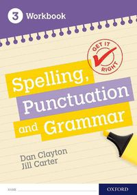 Cover image for Get It Right: KS3; 11-14: Spelling, Punctuation and Grammar Workbook 3