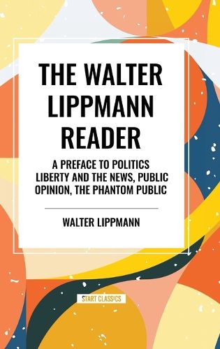 The Walter Lippmann Reader