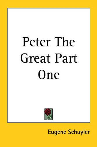 Cover image for Peter The Great Part One