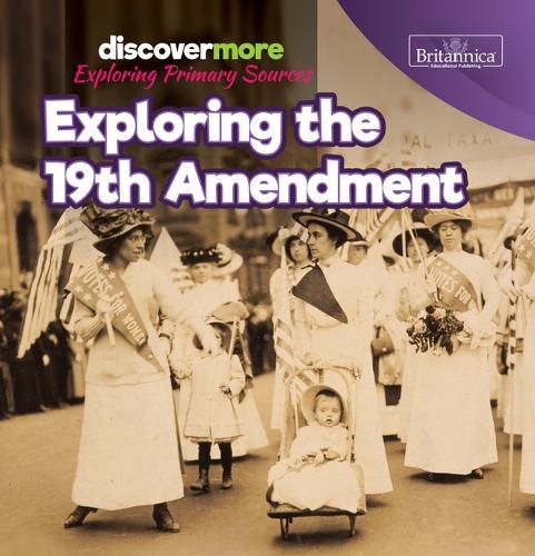 Cover image for Exploring the 19th Amendment