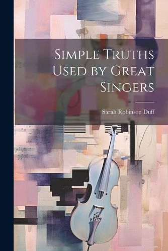 Simple Truths Used by Great Singers