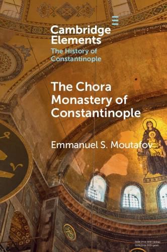 Cover image for The Chora Monastery of Constantinople