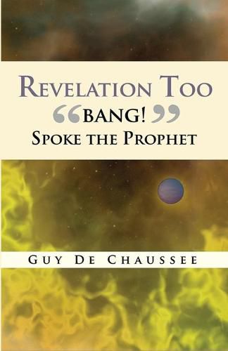 Cover image for Revelation Too: bang!  Spoke the Prophet