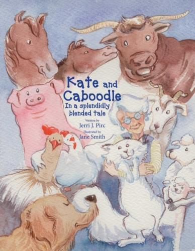 Cover image for Kate and Caboodle: In A Splendidly Blended Tale