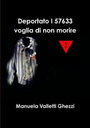 Cover image for Deportato I57633 Voglia Di Non Morire