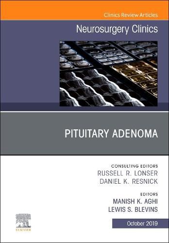 Cover image for Pituitary Adenoma, An Issue of Neurosurgery Clinics of North America