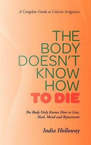 Cover image for The Body Doesn't Know How to Die