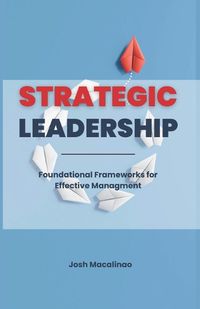 Cover image for Strategic Leadership
