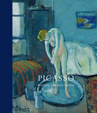 Cover image for Picasso: Painting the Blue Period