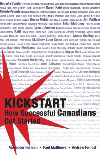 Cover image for Kickstart: How Successful Canadians Got Started