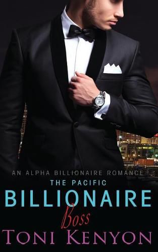 Cover image for The Pacific Billionaire Boss: An Alpha Billionaire Romance