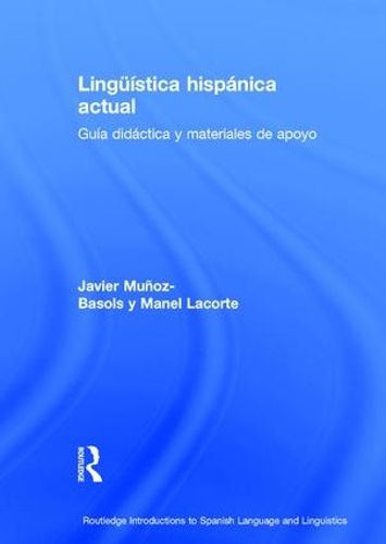 Linguistica hispanica actual: Guia didactica y materiales de apoyo