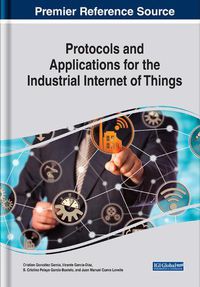 Cover image for Protocols and Applications for the Industrial Internet of Things