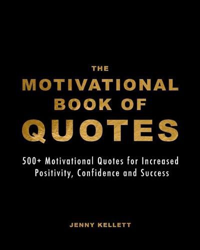 The Motivational Book of Quotes