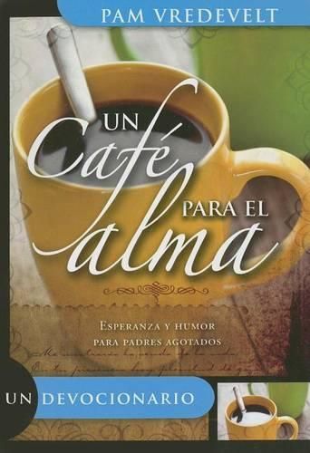 Cover image for Un Cafe Para El Alma