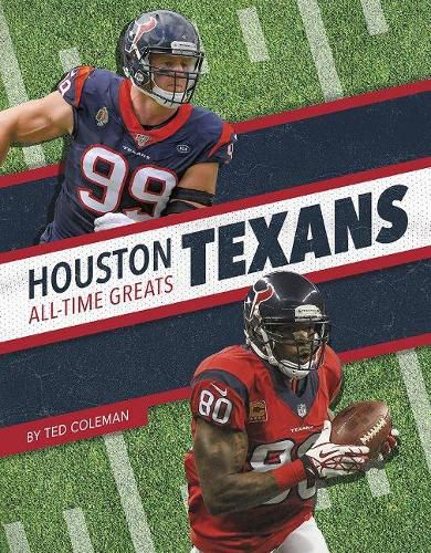 Cover image for Houston Texans All-Time Greats