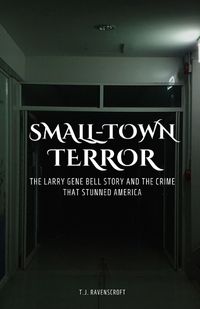 Cover image for Small-Town Terror