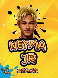 Cover image for Neymar Junior Book for Kids