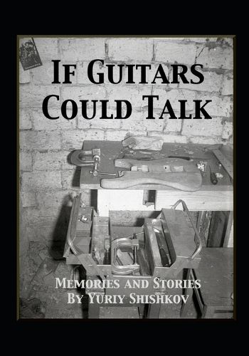 Cover image for If Guitars Could Talk