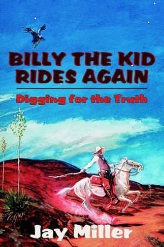 Cover image for Billy the Kid Rides Again: Digging for the Truth