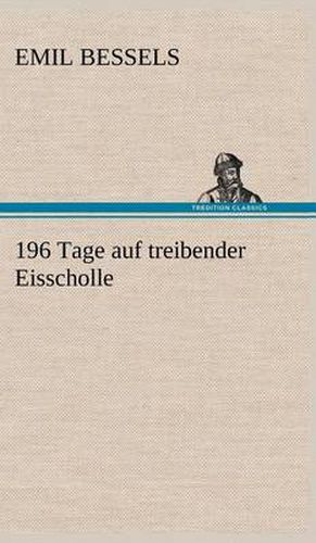 Cover image for 196 Tage Auf Treibender Eisscholle